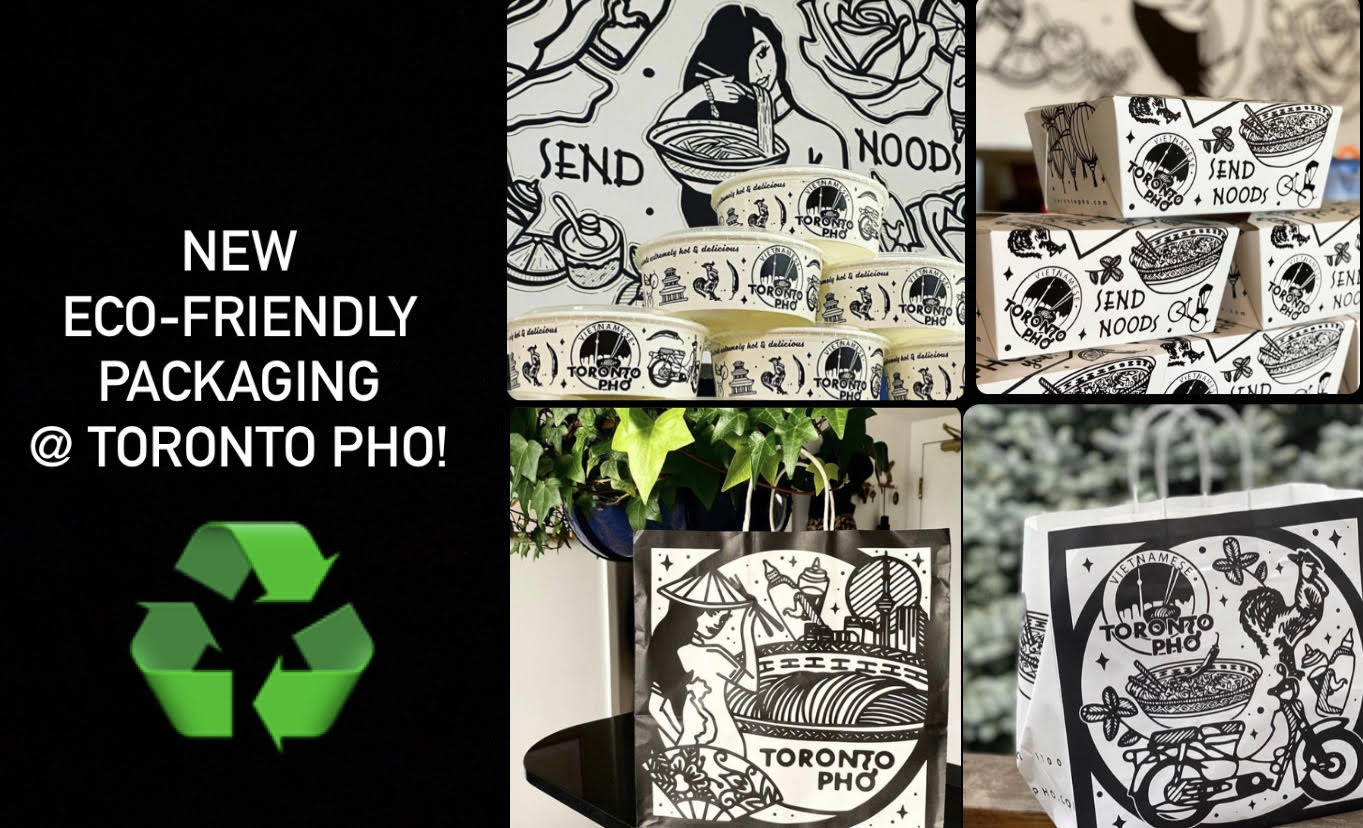 What's new at Toronto Pho? Eco-Friendly packaging and artwork by Leslie Phelan.